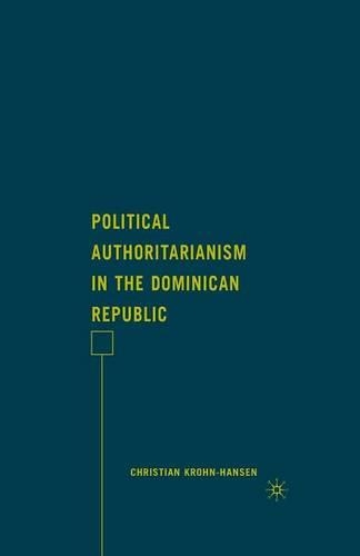 Паперова книга «Political Authoritarianism in the Dominican Republic», автор К. Крон-Гансен - фото №1