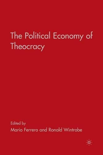 Бумажная книга «The Political Economy of Theocracy», авторов М. Ферреро, Р. Уинтроб - фото №1