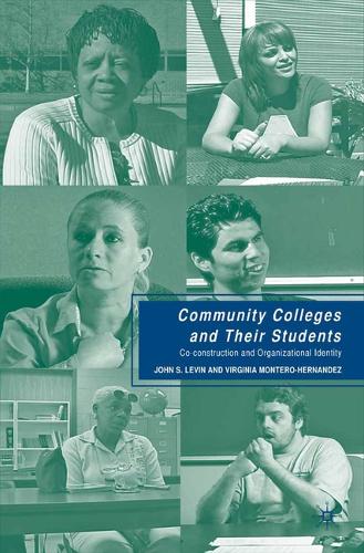Бумажная книга «Community Colleges and Their Students: Co-construction and Organizational Identity», авторов Дж. Левин, Вирджиния Монтеро-Эрнандес - фото №1