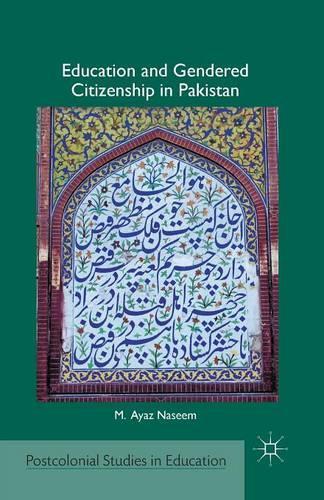 Паперова книга «Education and Gendered Citizenship in Pakistan», автор М. Насім - фото №1