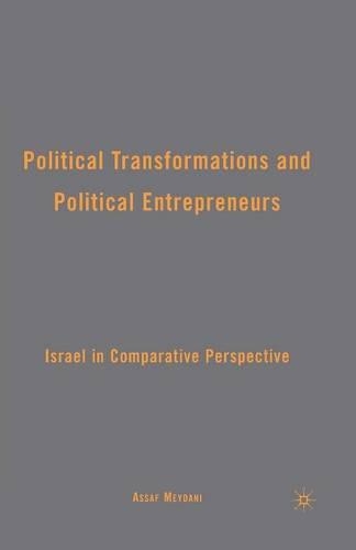 Паперова книга «Political Transformations and Political Entrepreneurs: Israel in Comparative Perspective», автор А. Мейдані - фото №1