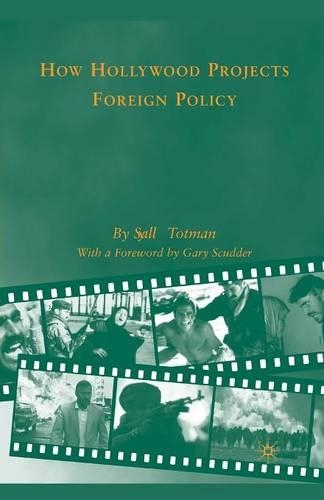 Паперова книга «How Hollywood Projects Foreign Policy», автор С. Тотман - фото №1