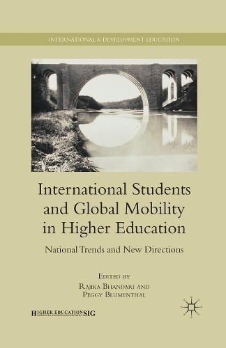 Паперова книга «International Students and Global Mobility in Higher Education: National Trends and New Directions», авторів Пеґґі Блюменталь, Раджіка Бхандарі - фото №1