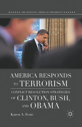 Бумажная книга «America Responds to Terrorism: Conflict Resolution Strategies of Clinton, Bush, and Obama», автор К. Фесте - фото №1