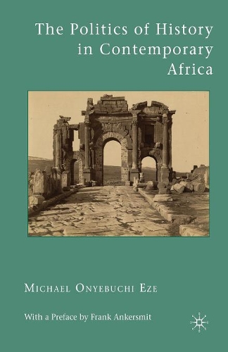 Бумажная книга «The Politics of History in Contemporary Africa», автор М. Изи - фото №1