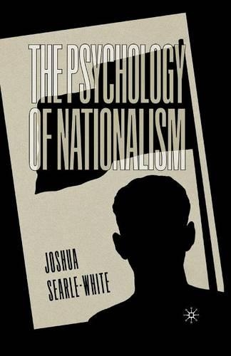 Бумажная книга «The Psychology of Nationalism», автор Дж. Серл-Уайт - фото №1