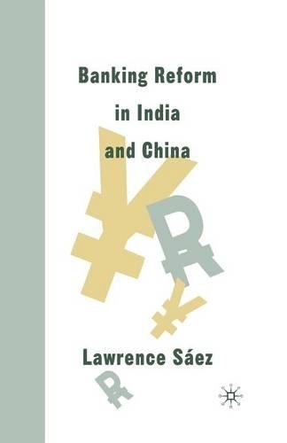 Бумажная книга «Banking Reform in India and China», автор Лоуренс Саез - фото №1