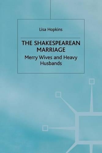 Бумажная книга «The Shakespearean Marriage: Merry Wives and Heavy Husbands», автор Л. Хопкинс - фото №1
