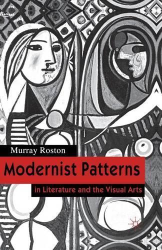 Бумажная книга «Modernist Patterns: in Literature and the Visual Arts», автор М. Ростон - фото №1
