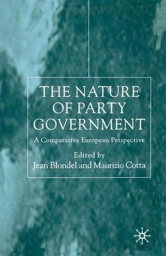 Бумажная книга «The Nature of Party Government: A Comparative European Perspective», автор Жан Блондель - фото №1