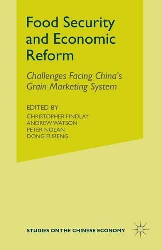Паперова книга «Food Security and Economic Reform: The Challenges Facing China’s Grain Marketing System», авторів А. Ватсон, К. Фіндлі - фото №1