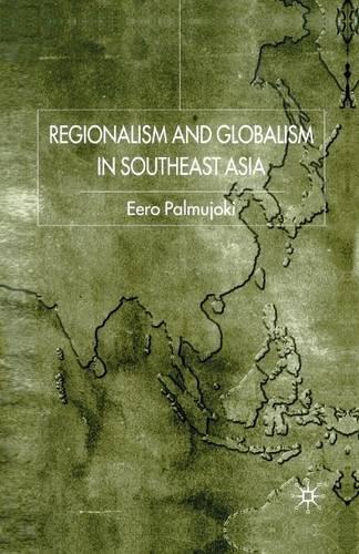 Бумажная книга «Regionalism and Globalism in Southeast Asia», автор Э. Палмуйоки - фото №1
