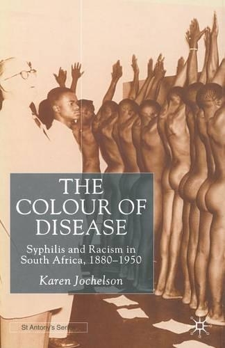 Бумажная книга «The Colour of Disease: Syphilis and Racism in South Africa, 1880-1950», автор К. Йохельсон - фото №1