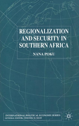 Бумажная книга «Regionalization and Security in Southern Africa», автор Н. Поку - фото №1