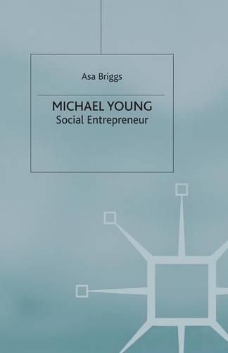 Бумажная книга «Michael Young: Social Entrepreneur», автор А. Бриггс - фото №1