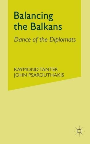 Бумажная книга «Balancing in the Balkans», авторов Дж. Псарутакис, Р. Тантер - фото №1