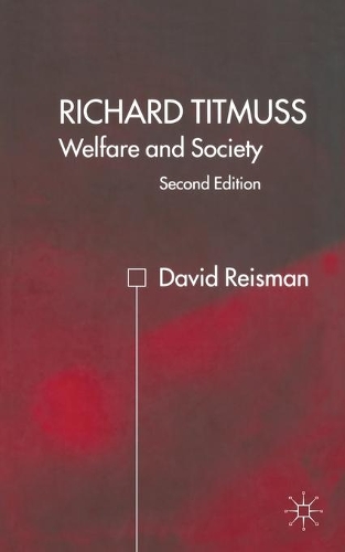 Бумажная книга «Richard Titmuss; Welfare and Society: Welfare and Society», автор Д. Райсман - фото №1
