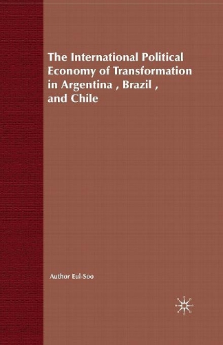 Paper book «The International Political Economy of Transformation in Argentina, Brazil and Chile Since 1960», author E. Pang - фото №1