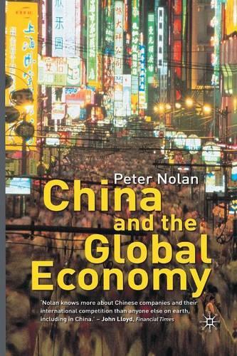 Paper book «China and the Global Economy: National Champions, Industrial Policy and the Big Business Revolution», author P. Nolan - фото №1