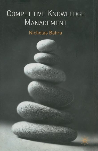 Паперова книга «Competitive Knowledge Management», автор Н. Бахра - фото №1