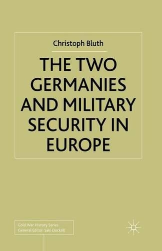 Бумажная книга «The Two Germanies and Military Security in Europe», автор К. Блут - фото №1