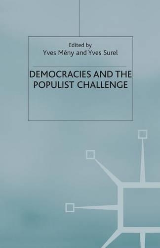 Бумажная книга «Democracies and the Populist Challenge», авторов Й. Мени, Й. Сурел - фото №1