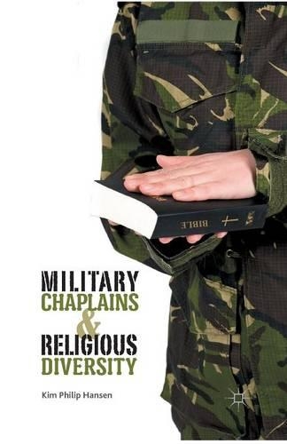 Бумажная книга «Military Chaplains and Religious Diversity», автор Ким Филип Хансен - фото №1