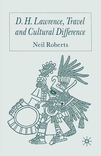 Бумажная книга «D.H. Lawrence, Travel and Cultural Difference», автор Н. Робертс - фото №1