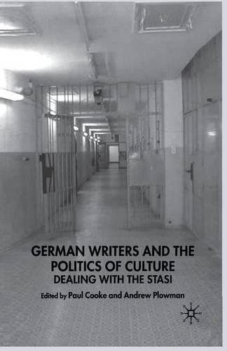 Паперова книга «German Writers and the Politics of Culture: Dealing with the Stasi», авторів Ендрю Плоумен, Пол Кук - фото №1