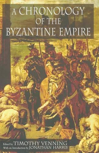 Паперова книга «A Chronology of the Byzantine Empire», авторів Дж. Харріс, Т. Веннінг - фото №1