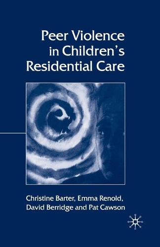 Бумажная книга «Peer Violence in Children's Residential Care», авторов К. Бартер, Д. Берридж, Э. Ренольд, П. Коусон - фото №1
