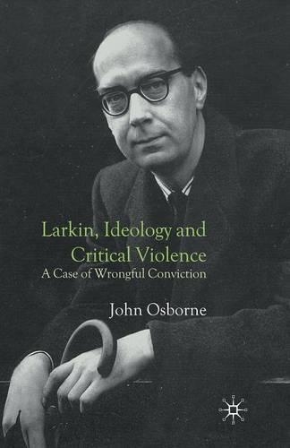 Паперова книга «Larkin, Ideology and Critical Violence: A Case of Wrongful Conviction», автор Дж. Осборн - фото №1