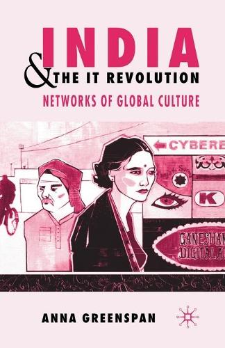 Паперова книга «India and the IT Revolution: Networks of Global Culture», автор А. Грінспен - фото №1