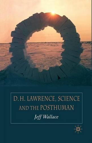 Бумажная книга «D.H. Lawrence, Science and the Posthuman», автор Дж. Уоллес - фото №1
