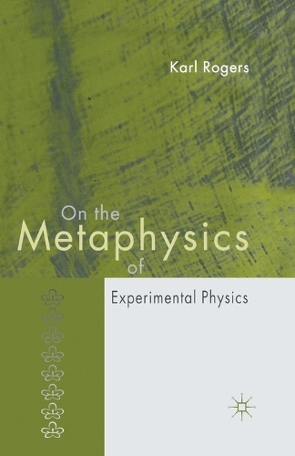 Паперова книга «On the Metaphysics of Experimental Physics», автор К. Роджерс - фото №1
