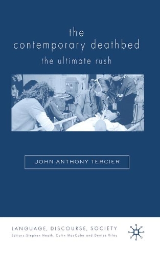 Паперова книга «The Contemporary Deathbed: The Ultimate Rush», автор Джон Ентоні Терсьє - фото №1