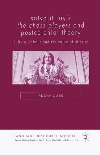Бумажная книга «Satyajit Ray's The Chess Players and Postcolonial Film Theory: Postcolonialism and Film Theory», автор Рина Дубе - фото №1