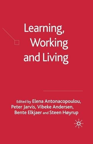 Паперова книга «Learning, Working and Living: Mapping the Terrain of Working Life Learning», авторів Єлена Антанакопулу, Вібеке Андерсен - фото №1