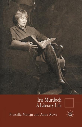 Паперова книга «Iris Murdoch: A Literary Life», авторів Енн Роу, П. Мартін - фото №1
