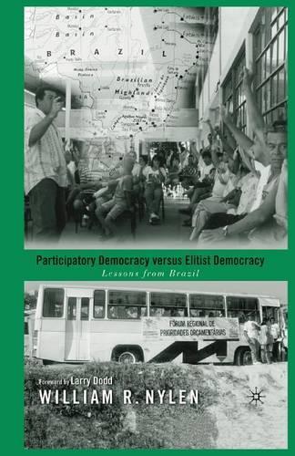 Бумажная книга «Participatory Democracy versus Elitist Democracy: Lessons from Brazil», авторов Л. Додд, У. Найлен - фото №1