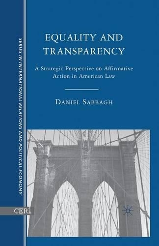 Бумажная книга «Equality and Transparency: A Strategic Perspective on Affirmative Action in American Law», автор Д. Саббах - фото №1
