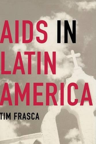 Бумажная книга «AIDS in Latin America», автор Т. Фраска - фото №1