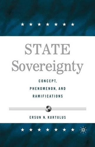 Паперова книга «State Sovereignty: Concept, Phenomenon and Ramifications», автор Е. Куртулус - фото №1
