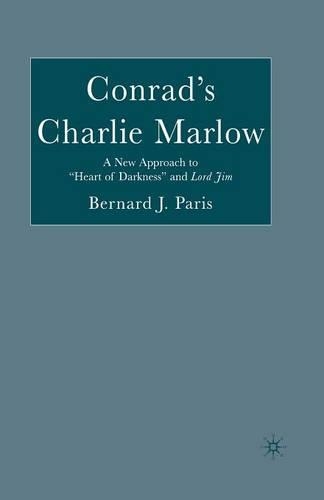 Бумажная книга «Conrad’s Charlie Marlow: A New Approach to “Heart of Darkness” and Lord Jim», автор Б. Париж - фото №1