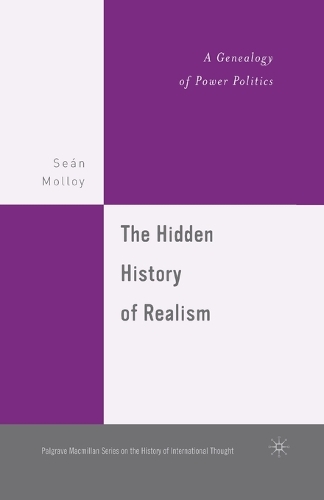 Бумажная книга «The Hidden History of Realism: A Genealogy of Power Politics», автор С. Моллой - фото №1