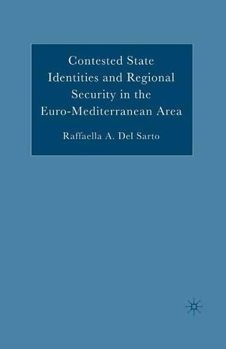 Бумажная книга «Contested State Identities and Regional Security in the Euro-Mediterranean Area», автор Раффаэлла А. Дель Сарто - фото №1