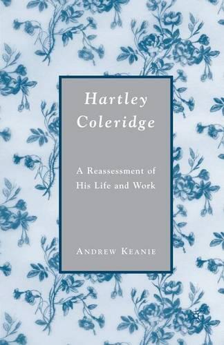 Бумажная книга «Hartley Coleridge: A Reassessment of His Life and Work», автор А. Кини - фото №1