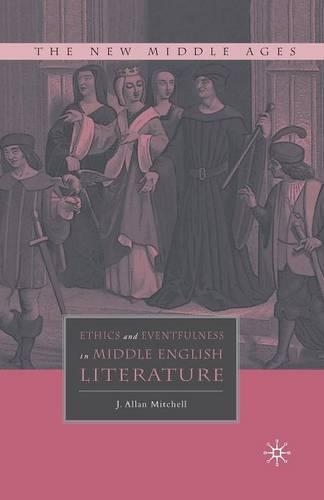 Паперова книга «Ethics and Eventfulness in Middle English Literature», автор Дж. Мітчелл - фото №1