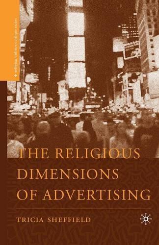 Паперова книга «The Religious Dimensions of Advertising», автор Т. Шеффілд - фото №1