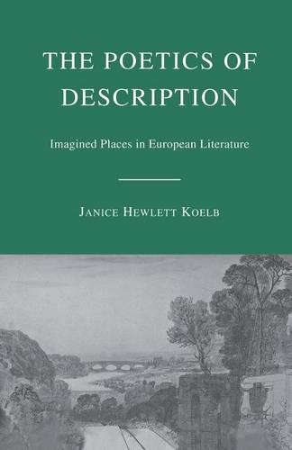 Паперова книга «The Poetics of Description: Imagined Places in European Literature», автор Дженіс Х'юлетт Келб - фото №1